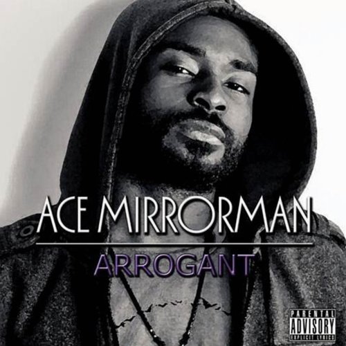 Arrogant (Explicit)