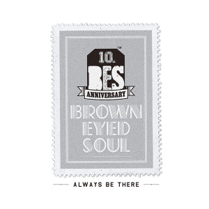 Brown Eyed Soul的專輯Always be there