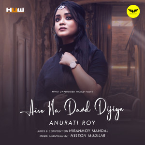 ดาวน์โหลดและฟังเพลง Aise Na Dard Dijiye พร้อมเนื้อเพลงจาก Anurati Roy