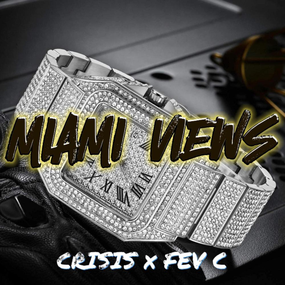 Miami Views (Crisis x Fev. C)
