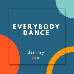 Jimmy的專輯Everybody Dance