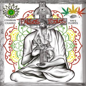 Listen to Falsos idolos song with lyrics from Chaman Charro