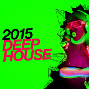 收聽2015 Deep House的Never歌詞歌曲