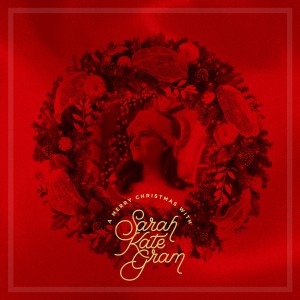 อัลบัม A Merry Christmas ศิลปิน Sarah Kate Gram