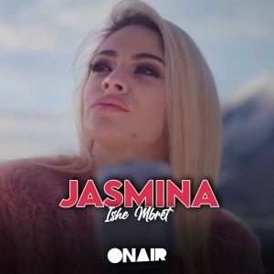 Listen to Ishe mbret song with lyrics from Jasmina