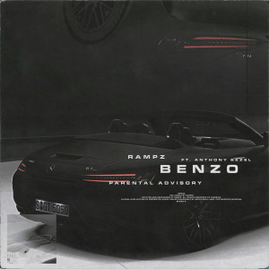 Listen to Benzo (feat. Anthony Bezel) (Explicit) song with lyrics from Rampz