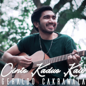 收聽Geraldo Cakrawala的Cinto Kaduo Kali歌詞歌曲
