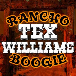 อัลบัม Rancho Boogie ศิลปิน Tex Williams