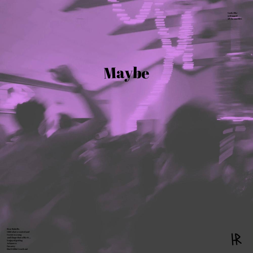 MAYBE