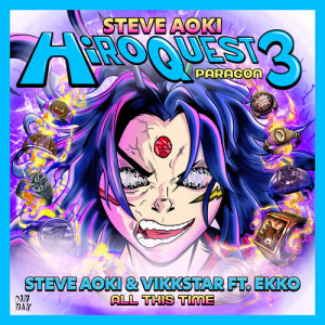 Listen to All This Time song with lyrics from Steve Aoki