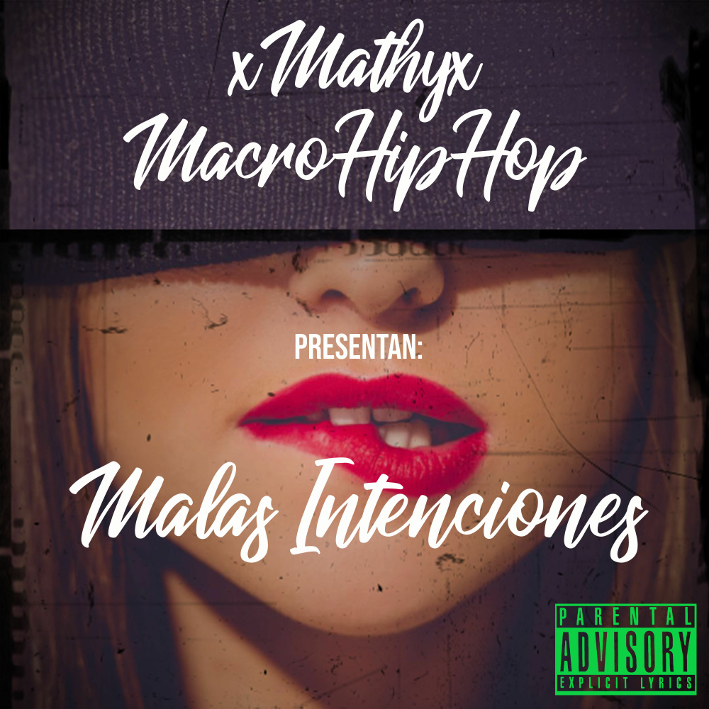 Malas Intenciones (Explicit)
