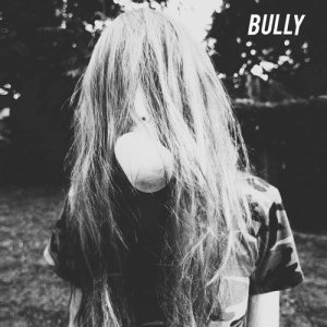收聽Bully的Bully歌詞歌曲