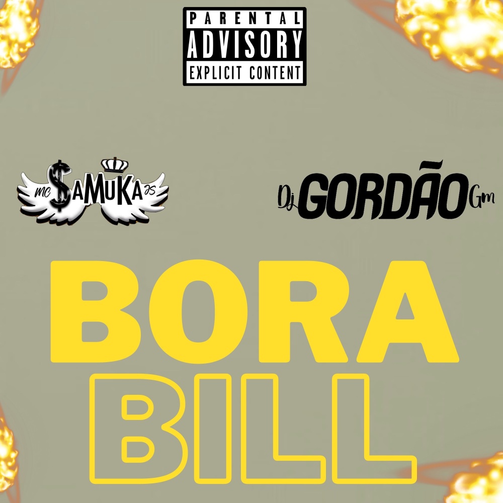 Bora Bill - Meme Bill - Funk Bora Bill (Explicit)