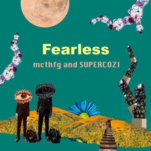 Supercozi的專輯Fearless