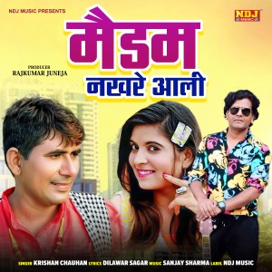 Listen to Maidam Nakhre Aali song with lyrics from Krishan Chauhan