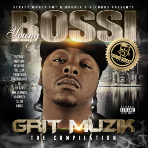 Album Grit Muzik (Explicit) from Young Bossi