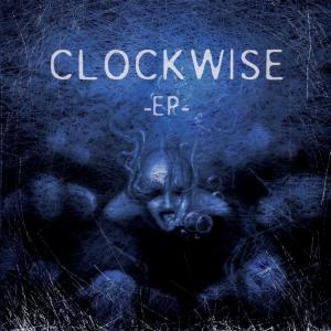 Album CLOCKWISE EP (Explicit) from Clockwise