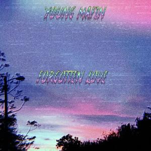 Album Forgotten Love from YOUNG MAFIN