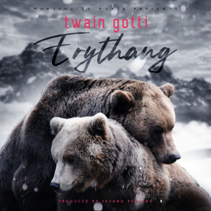 Dengarkan Erythang lagu dari Twain Gotti dengan lirik