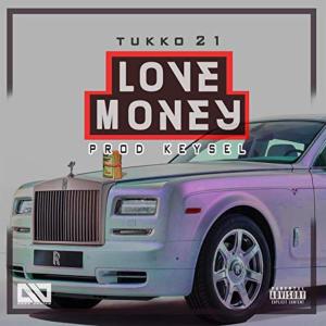 收聽Tukko21的Love Money (Explicit)歌詞歌曲