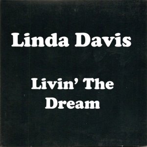 收聽Linda Davis的Livin' the Dream歌詞歌曲