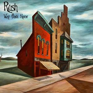 Rush的專輯Way Back Home (Live)