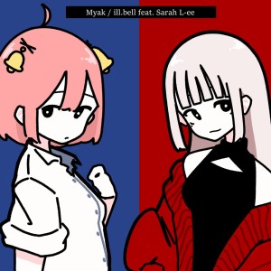 Album Myak (feat. Sarah L-ee) from ill.bell