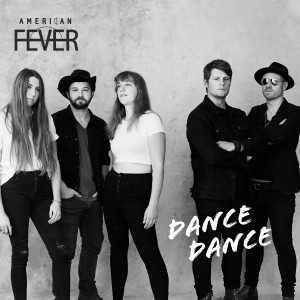 ดาวน์โหลดและฟังเพลง Dance Dance พร้อมเนื้อเพลงจาก American Fever