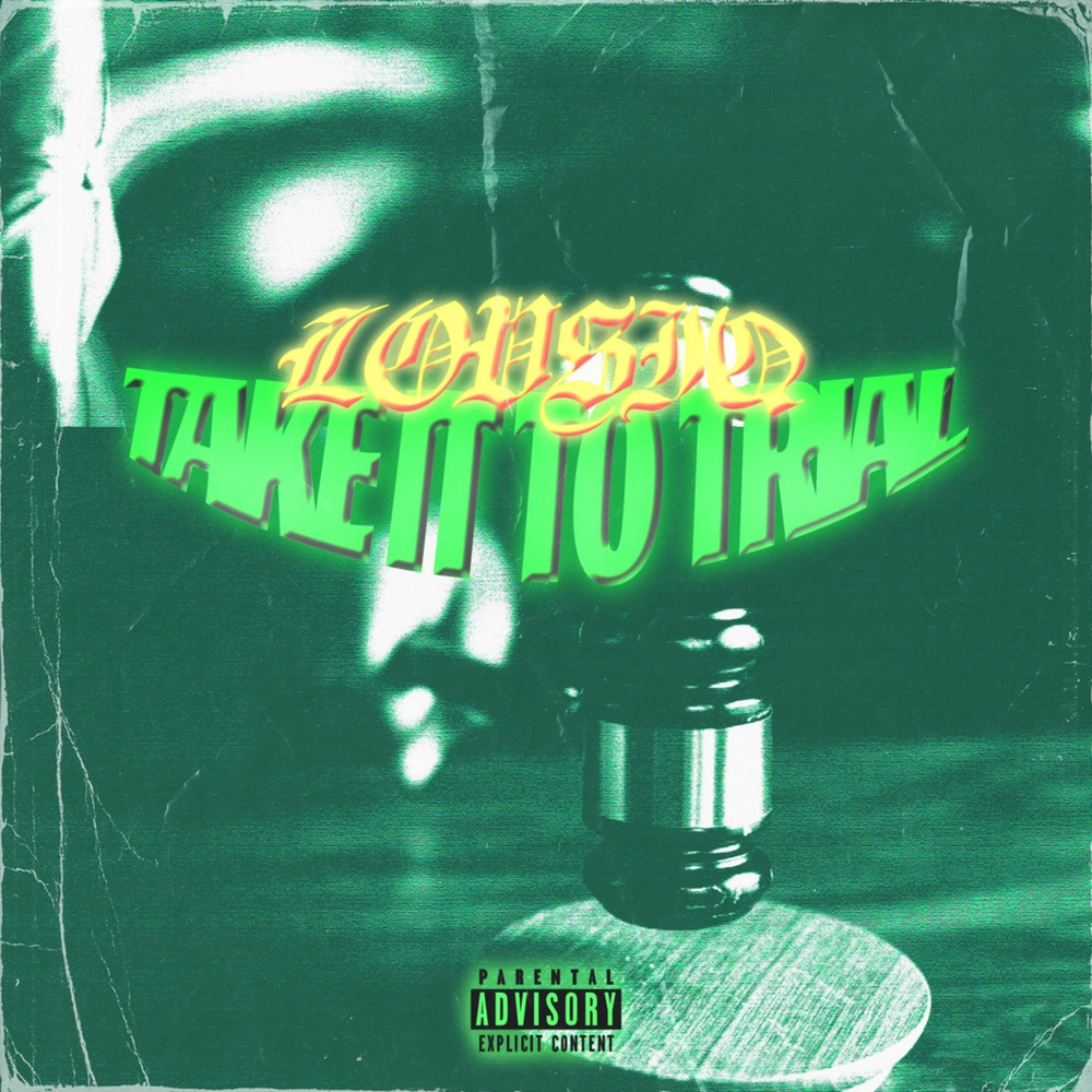 Take It To Trial (Explicit)