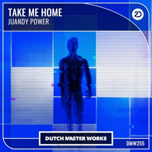 Album Take Me Home from Juandy Power