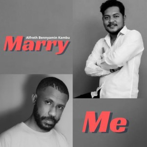 收聽Alfreth Bennyamin Kambu的Marry Me歌詞歌曲