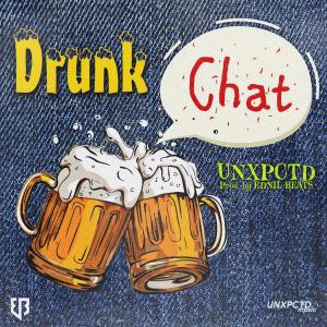 Dengarkan lagu Drunk Chat (Explicit) nyanyian Ednil Beats dengan lirik