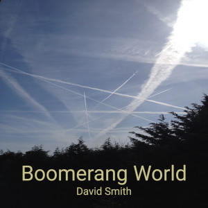 David Smith的專輯Boomerang World
