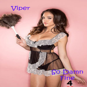 ดาวน์โหลดและฟังเพลง She Gone Stay so Damn Fine 4 Just U พร้อมเนื้อเพลงจาก Viper