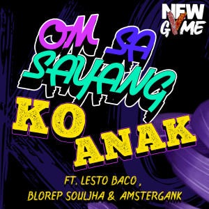 Dengarkan Om Sa Sayang Ko Anak lagu dari New Gvme dengan lirik