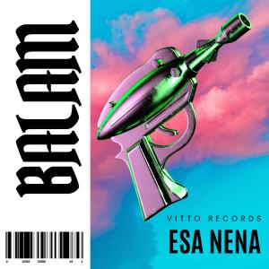 Balam的专辑Esa Nena (feat. Balam)