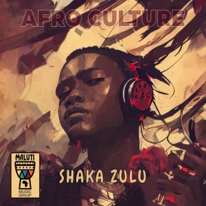 Afro Culture的專輯Shaka Zulu