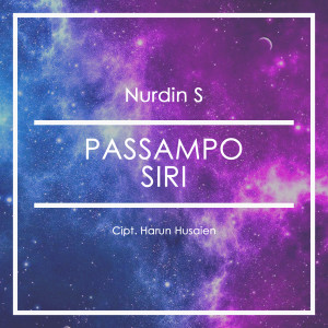 Dengarkan Passampo Siri lagu dari Nurdin S dengan lirik