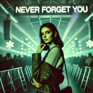 收聽Neon Nova的Never Forget You (Techno)歌詞歌曲