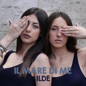 ดาวน์โหลดและฟังเพลง Il mare di me พร้อมเนื้อเพลงจาก Ilde