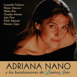 收聽Adriana Nano的Bandoneon歌詞歌曲