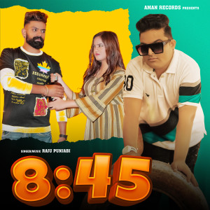 Album 8:45 from Raju Punjabi