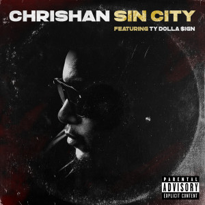 Chrishan的專輯Sin City (Remix)