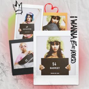Dengarkan I WANNA BE LOVED lagu dari BADMIXY dengan lirik