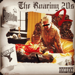 Album The Roaring 20's 2 (Explicit) from AyeitsHoop