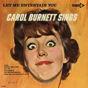 收聽Carol Burnett的All I Need Is The Boy歌詞歌曲