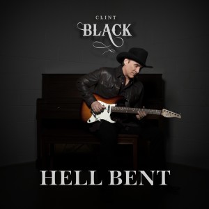 Clint Black的專輯Hell Bent