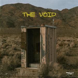 Tray的专辑The Void (Explicit)