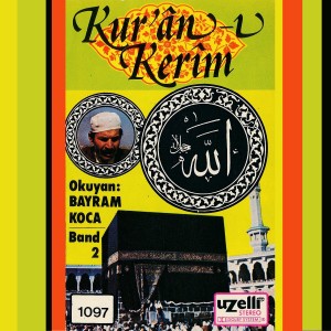 Bayram Koca的專輯Kuran'ı Kerim, Vol. 2