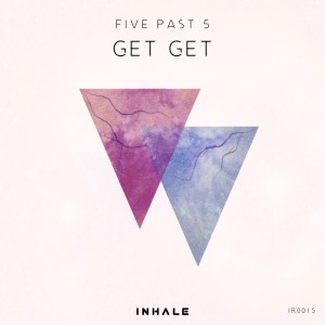 ดาวน์โหลดและฟังเพลง Get Get พร้อมเนื้อเพลงจาก Five Past 5